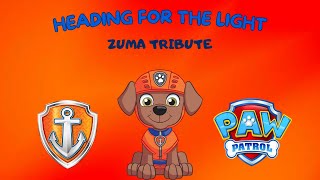 PAW Patrol Zuma Tribute  Heading for the Light [upl. by Anomor]