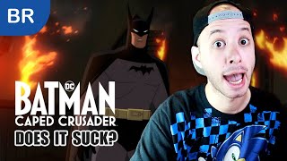 NEW Batman Caped Crusader Review  Why does it SUCK [upl. by Geraldina616]