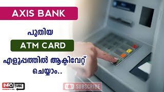 How to active new AXIS BANK ATM card malayalam [upl. by Rodavlas]