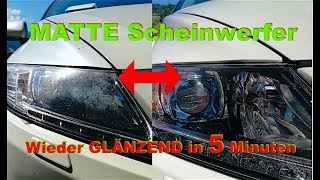 MATTE Scheinwerfer in 5 Minuten GLÄNZEND [upl. by Ekram239]