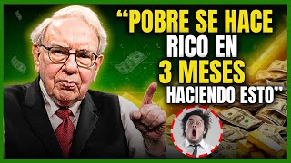 CÓMO HACERSE RICO RÁPIDO ¡Nunca Te Harás RICO Si No Sigues Estos 6 PASOS De WARREN BUFFETT [upl. by Pinkham622]