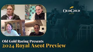 2024 Royal Ascot Preview  Ft Jane Mangan Francesca Cumani Charlie Fellowes and Tom Clover [upl. by Foushee]