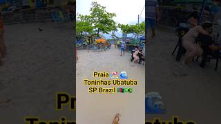 Praia 🏖️🌊Toninhas Ubatuba SP BRAZIL 🇧🇩🇧🇷beach beachwalkbrazil brazil brazilbeaches travel bd [upl. by Hillel]