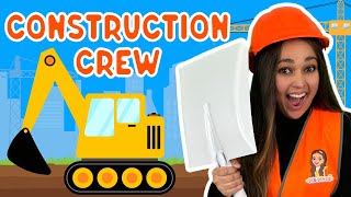 Construction Crew  Kids Song  Truck Excavator Bulldozer Digger  Construction Vehicles For Kids [upl. by Latouche]