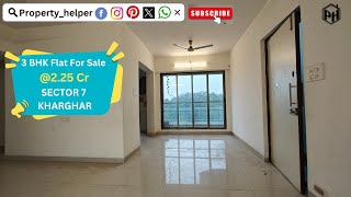 3 BHK Flat For Sale in Sector 7 Kharghar propertyhelper6384 ☎️ 8369750040 [upl. by Yedrahs]