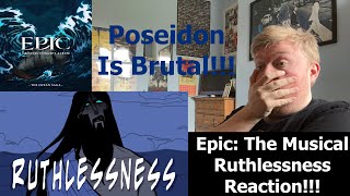 Poseidon is Brutal Epic The Musical Ruthlessness Reaction [upl. by Ythomit119]