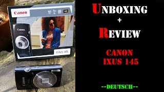 Canon Ixus 145 Unboxing  Review deutsch FHD Super HD View [upl. by Andee976]