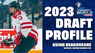 2023 OHLDraft Watch Quinn Beauchesne Nepean Raiders [upl. by Ulrikaumeko]