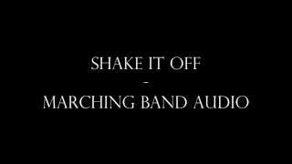 Shake It Off  Marching Band Audio [upl. by Candra700]