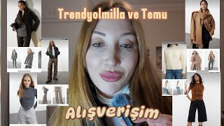 TRENDYOLMİLLA ve TEMU ALIŞVERİŞİM  KIŞLIK KIYAFETLER ALDIM [upl. by Ahtamas913]