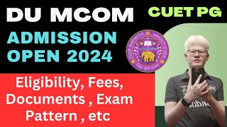 Delhi University Mcom Admission Open 2024  DU Mcom Admission Process 2024  cuetpg [upl. by Mathre142]