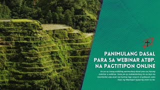 Panimulang Dasal Para sa Webinar atbp Na Pagtitipon Online Filipino Opening Prayer [upl. by Anilatak494]