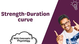 Strength Duration Curve  Rheobase Chronaxie amp Utilisation time  MCQ concepts [upl. by Aicilana]