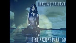 Laura Pausini  Destinazione Paradiso  karaoke [upl. by Anivram]