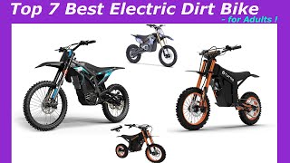 Top 7 Best Electric Dirt Bike for Adults 2025 Buyers Guide [upl. by Nageem]