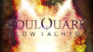 SoulQuark  Slow Tachyon Full Album Tryptology Mix [upl. by Avid85]