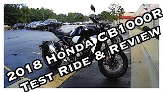 2018 Honda CB1000R Test Ride Review [upl. by Acinomad]