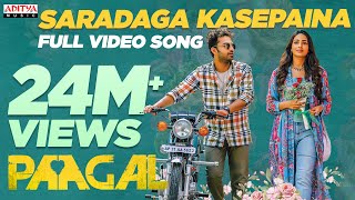 SaradagaKasepaina Full Video Song  Paagal Songs  Vishwak Sen  Radhan  Telugu Love Songs [upl. by Rukna969]