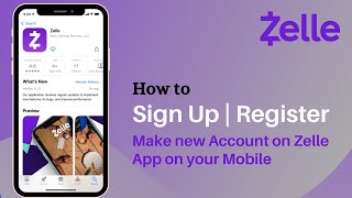 How To Register And Set Up Zelle App  Sign Up  Zelle App [upl. by Faythe100]