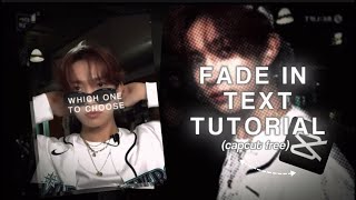 FADE IN TEXT tutorial capcut FREE [upl. by Ange791]