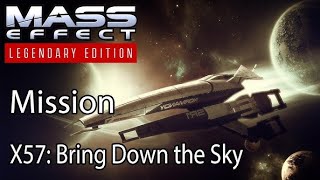 Mass Effect Mission X57 Bring Down the Sky [upl. by Maloy]