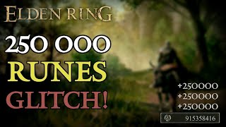 Elden Ring  NEW Insane 250K runes every 2 minutes Glitch 116 [upl. by Powell]