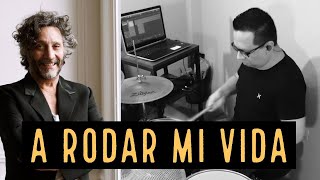 A Rodar Mi Vida  Fito Paez  Drums Cover [upl. by Airlee17]