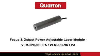 Quarton  Focus amp Output Power Adjustable laser module demonstration  VLM52096 LPAVLM63596 LPA [upl. by Bowe887]