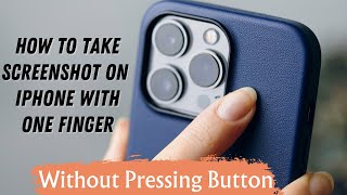 Take a Screenshot on iPhone with Just One Finger  Screenshot Shortcut on iPhone [upl. by Aitnahs]