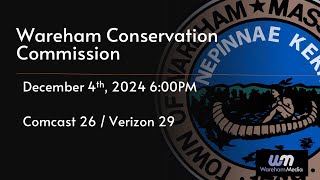 Wareham Conservation Commission 12424 [upl. by Feldstein]