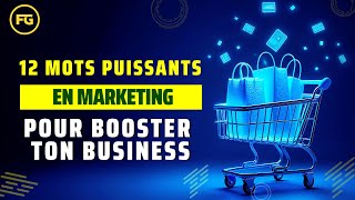 12 Mots Puissants en Marketing pour Booster ton Business [upl. by Eiderf256]