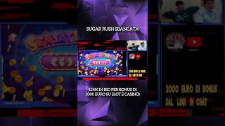 SUGAR RUSH DISTRUTTA VINCITA E GUFATA PIÙ GRANDE DELLA STORIA 🎰🍬 slot viralshorts casino funny [upl. by Liba400]