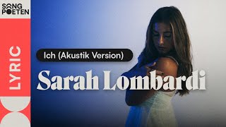 Sarah Lombardi  Ich Akustik Version Songpoeten Lyric Video [upl. by Ayouqes816]