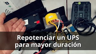 Repotenciar un UPS con mayor capacidad de batería para estos tiempos de crisis eléctrica [upl. by Annaxor]