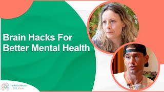 Brain Hacks For Better Mental Health  Brain Hacks [upl. by Elamaj67]