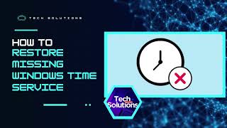 SOLVED Windows Time Service Missing  Restore Time Service in Windows [upl. by Ehttam]