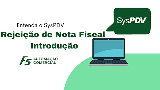 SysPDV  Rejeição de Nota Fiscal  Introdução [upl. by Groscr]