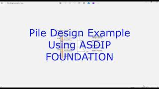 Pile Design Example Using ASDIP FOUNDATION [upl. by Kakalina893]