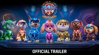 PAW Patrol The Mighty Movie Official Trailer  Paw Patrol Movie [upl. by Phenice]