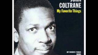 John Coltrane  My Favorite Things  Part 1 [upl. by Obrien]