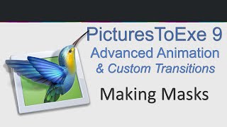 PicturesToExe advanced Animation Video 017 Making Masks [upl. by Amethist]