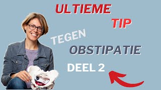 Ultieme tip tegen obstipatie  verdieping Deel 2 [upl. by Asiole747]