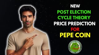 PEPE Price Prediction Using the Post Election Cycle Theory [upl. by Marentic]