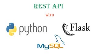 Rest API with Python Flask and MYSQL  Python Tutorial  Part 1 [upl. by Aem]