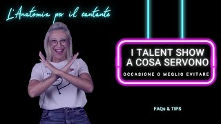 I talent show a cosa servono  occasione o meglio evitare [upl. by Arza]