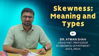 Skewness Meaning and types Positive Negative and Zero  Statistics  Dr Atman Shah  SXCA [upl. by Eanwahs]