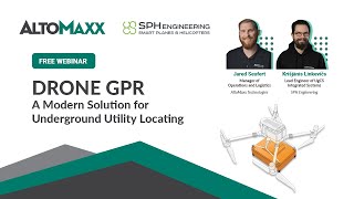 Webinar  Drone GPR A Modern Solution for Underground Utility Locating  AltoMaxx amp SPH Engineering [upl. by Beitch]