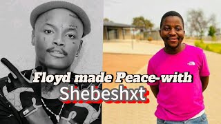 Floyd Makwela made Peace With Shebeshxt [upl. by Popelka]