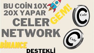 CELER NETWORK TOKEN CELR ANALİZİ VE GELECEK TAHMİNLERİ KATMAN2 ÇÖZÜMLERİNİN GÜCÜbitcoin crypto [upl. by Seroka]