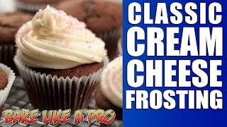 Classic Cream Cheese Frosting Recipe [upl. by Agretha940]